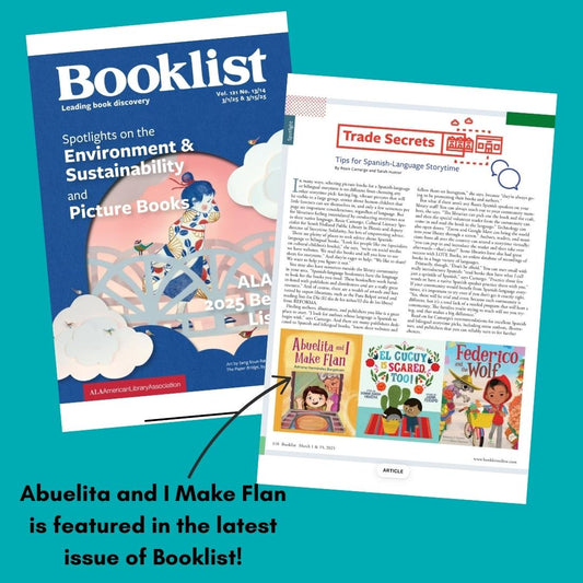 Booklist featured Abuelita and I Make Flan!