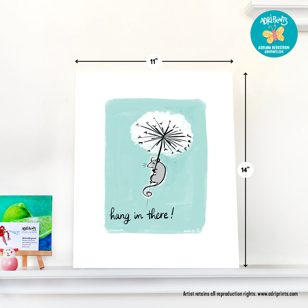 PRINT - Hang in There cute print featuring art by Adriana Bergstrom (Adriprints)