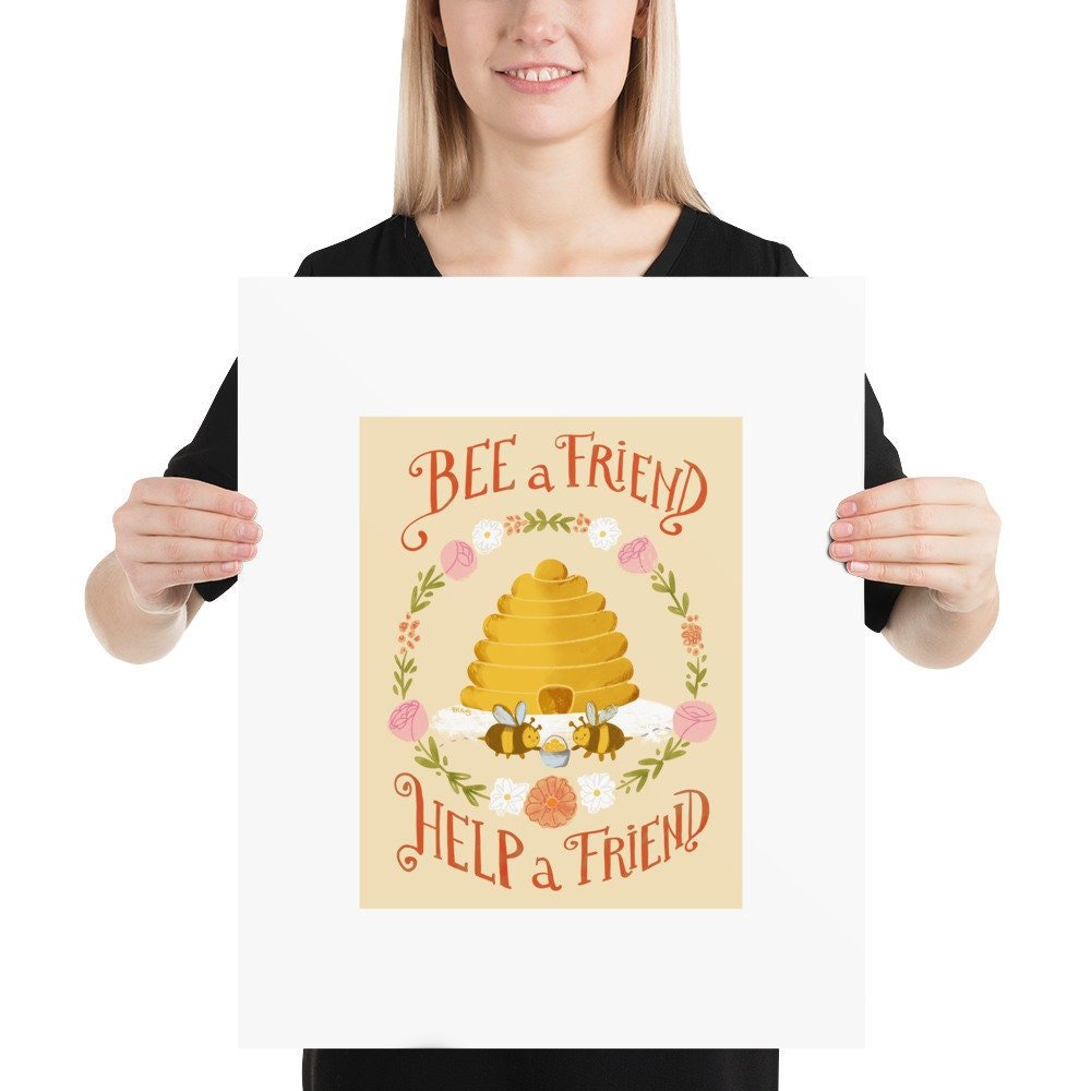 PRINT - Bee A Friend, Help A Friend artwork by Adriana Bergstrom (Adriprints)