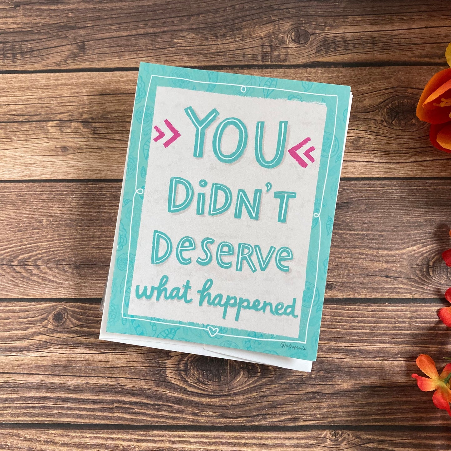 SYMPATHY - You Did Not Deserve - condolence, apology, sympathy, loss, illness, pain, Eco-Friendly Notecards by Adriana Bergstrom