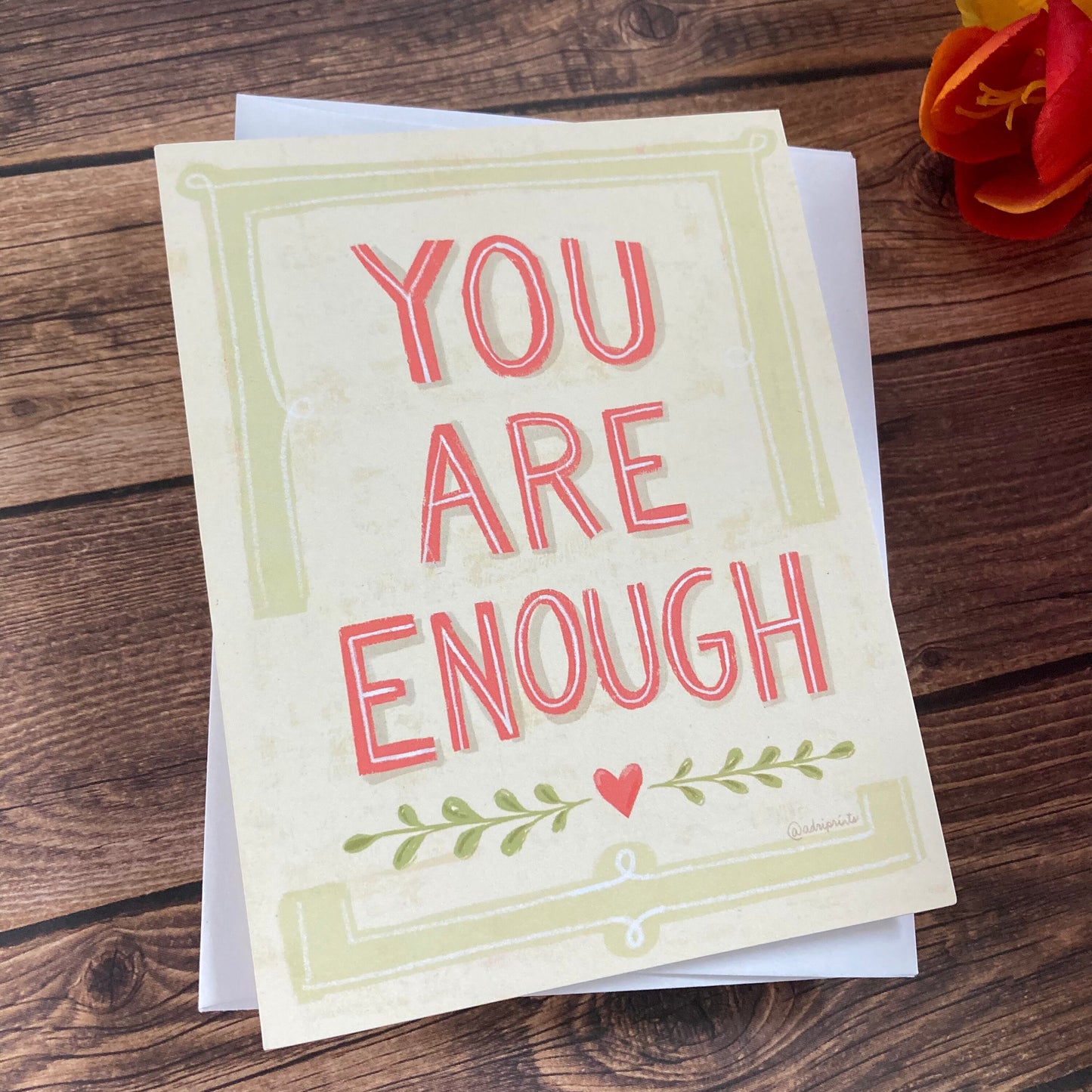 EVERYDAY - You Are Enough - Notecard featuring Lettering by Adriana Bergstrom