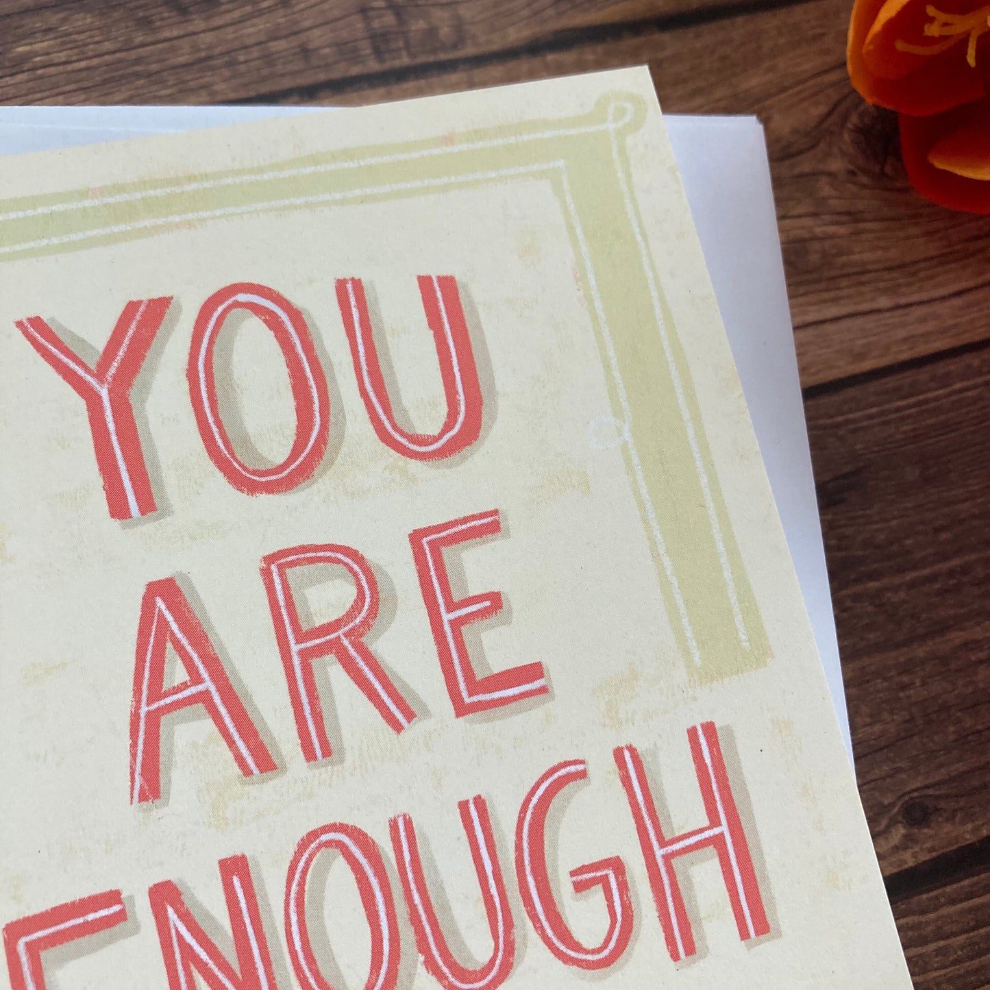 EVERYDAY - You Are Enough - Notecard featuring Lettering by Adriana Bergstrom