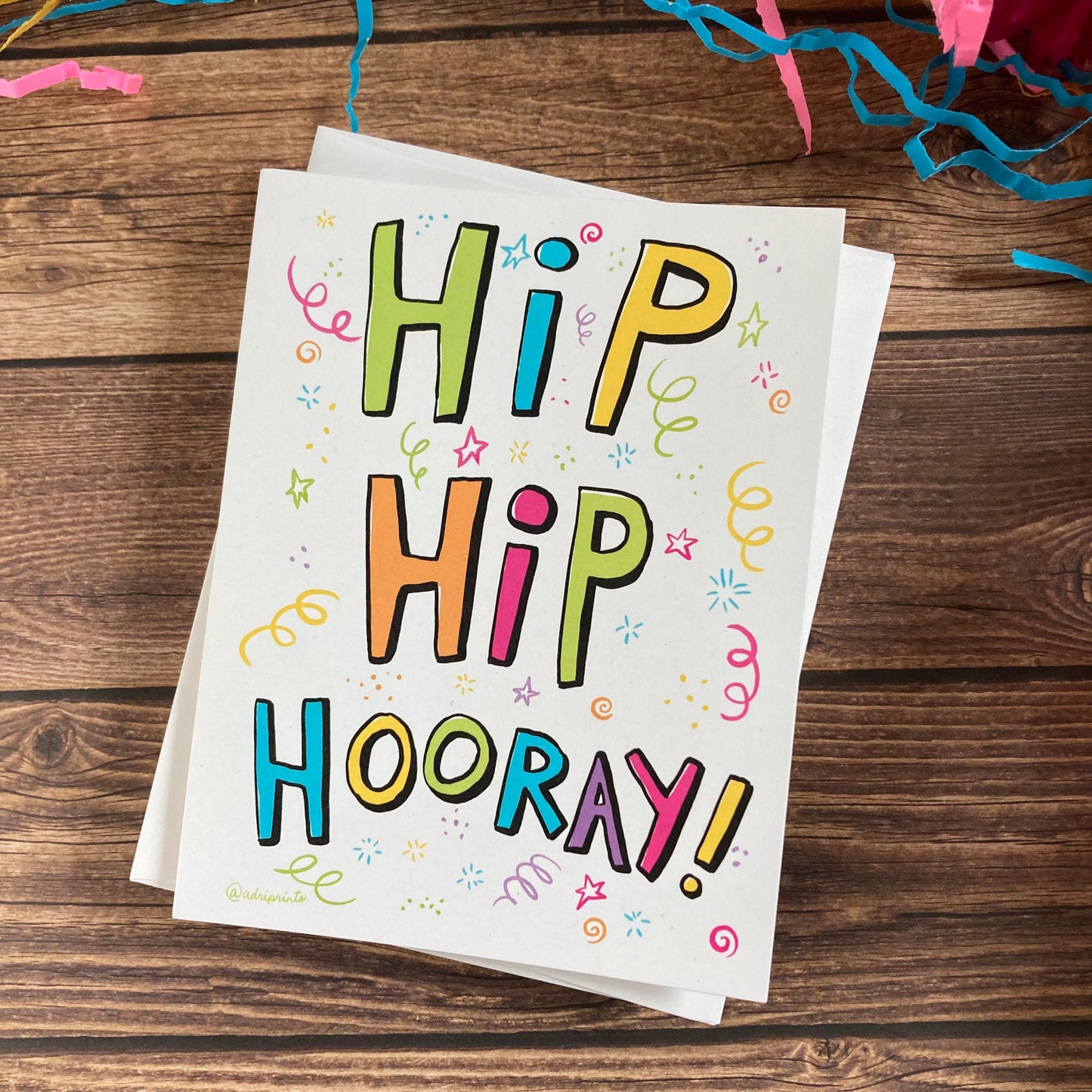 EVERYDAY - Hip Hip Hooray! - Happy Graduation, Celebrate, Accomplishment Card featuring Lettering by Adriana Bergstrom