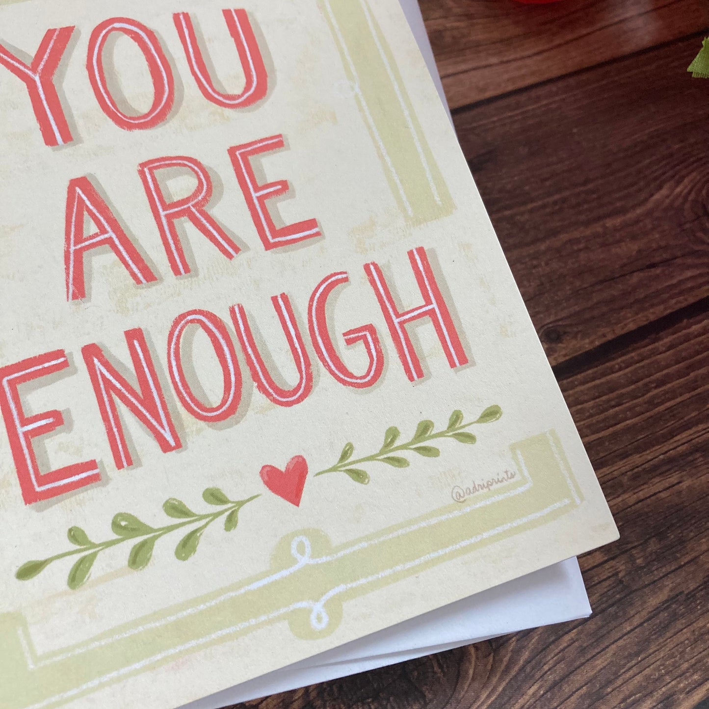 EVERYDAY - You Are Enough - Notecard featuring Lettering by Adriana Bergstrom