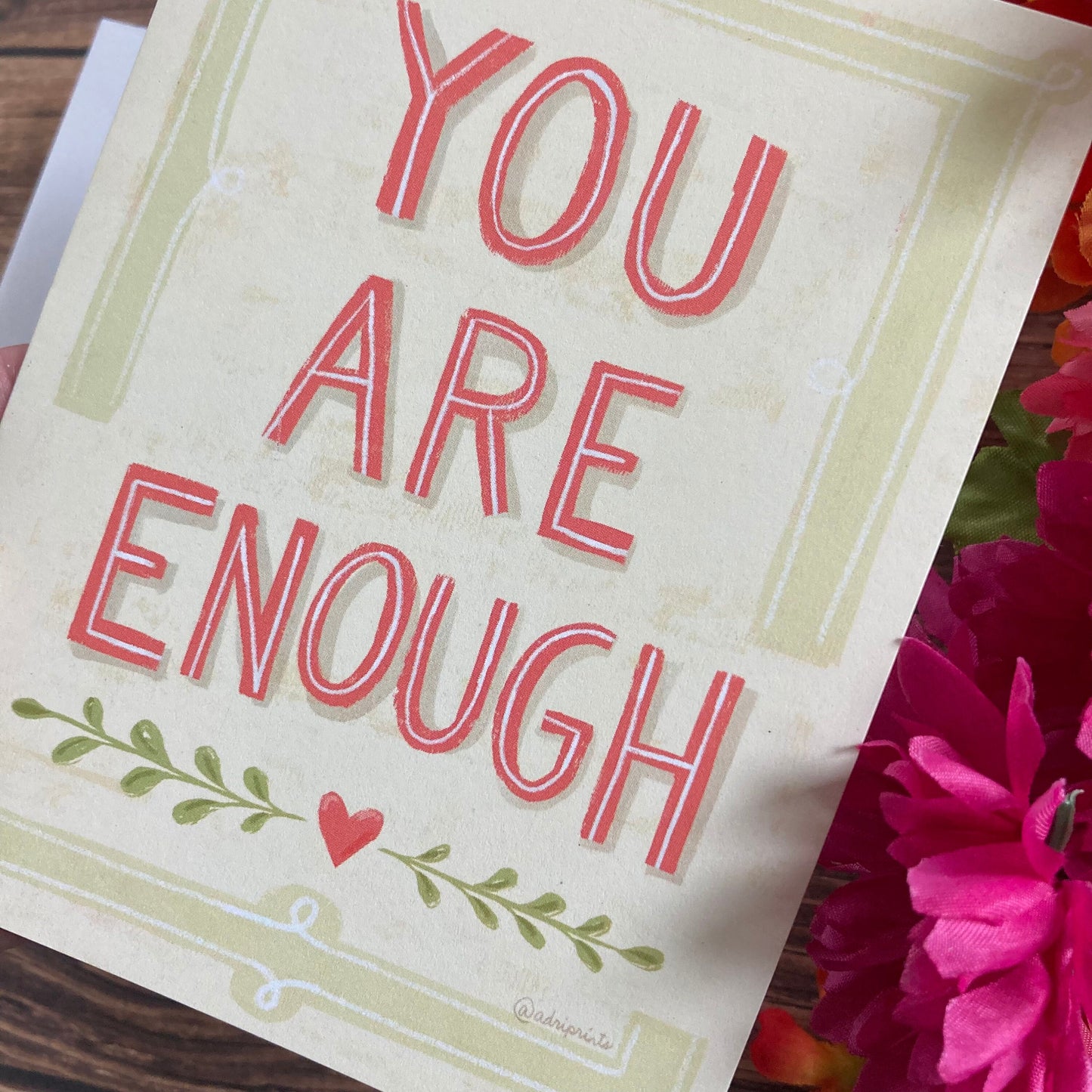 EVERYDAY - You Are Enough - Notecard featuring Lettering by Adriana Bergstrom