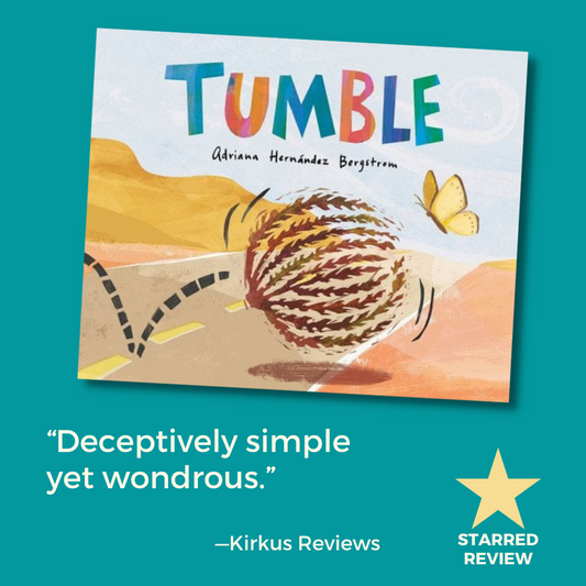 TUMBLE by Adriana Hernandez Bergstrom with Kirkus Starred Review graphic