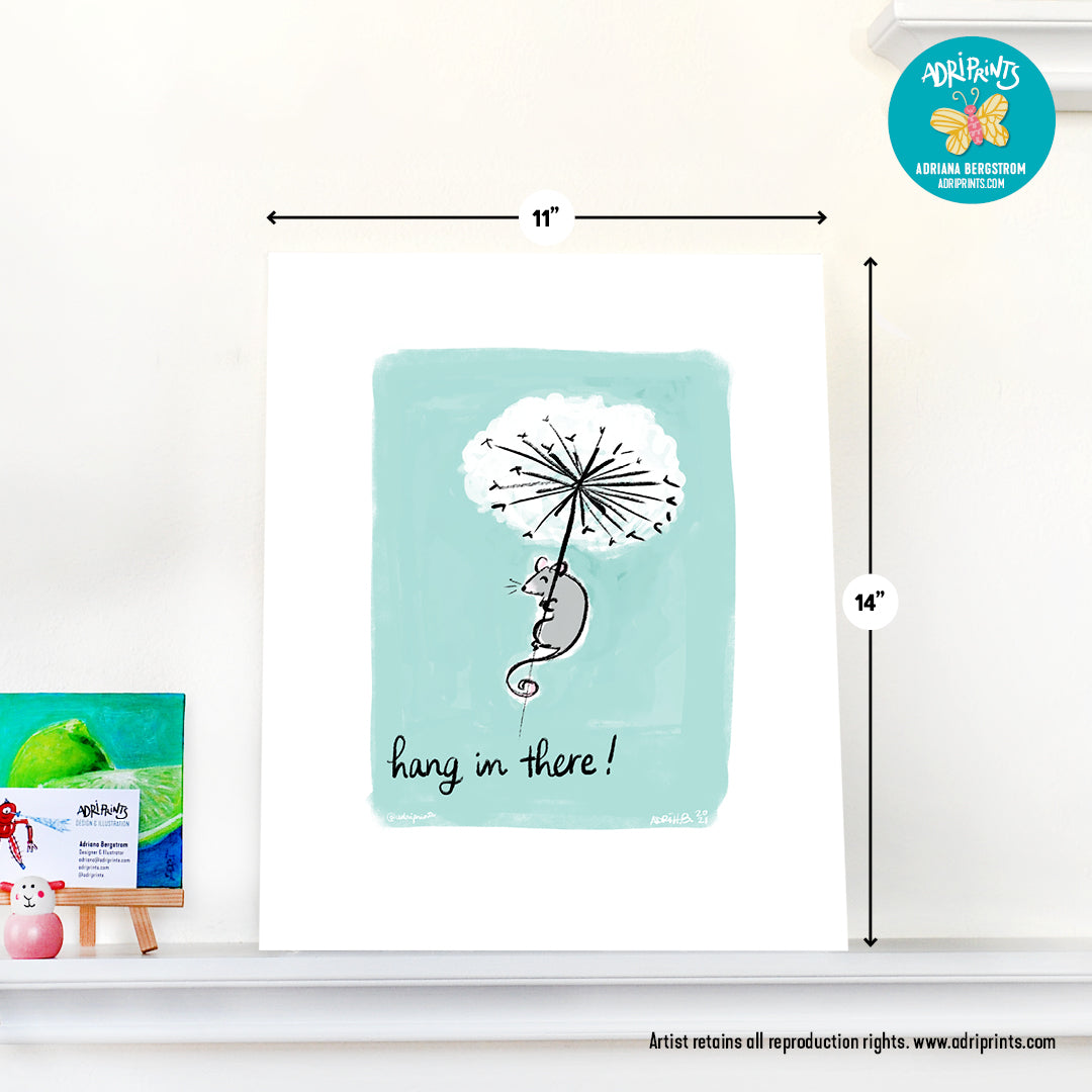 ART PRINT - Hang in There cute print featuring art by Adriana Bergstrom (Adriprints)