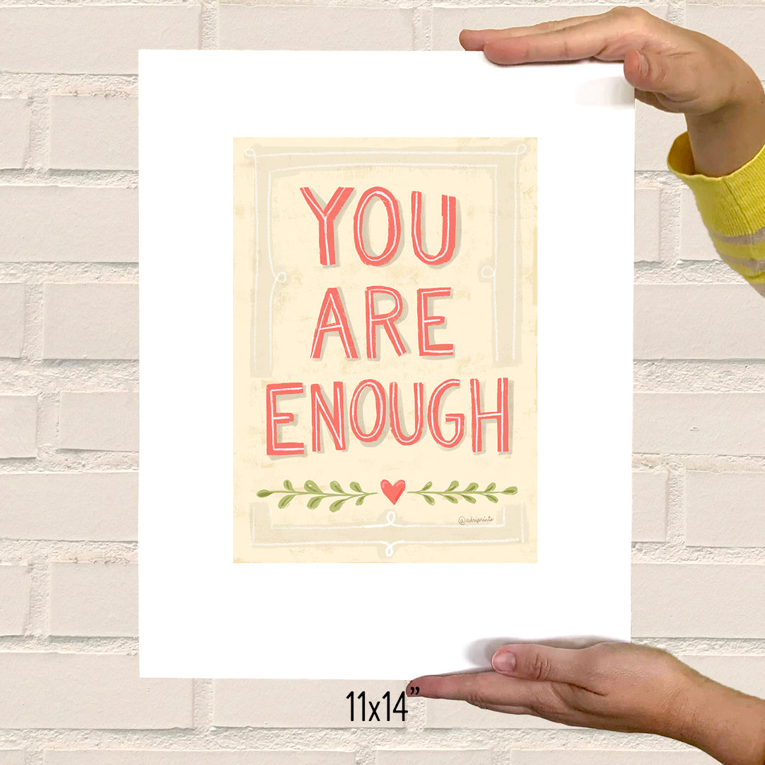 ART PRINT - You ARE Enough print featuring lettering by Adriana Bergstrom (Adriprints)