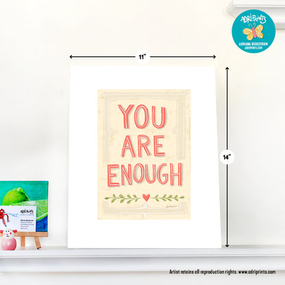 ART PRINT - You ARE Enough print featuring lettering by Adriana Bergstrom (Adriprints)