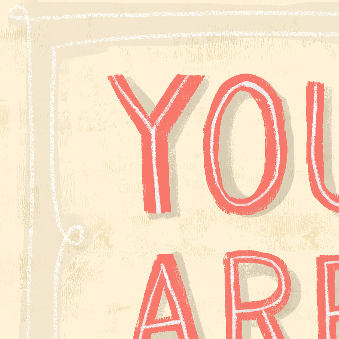 ART PRINT - You ARE Enough print featuring lettering by Adriana Bergstrom (Adriprints)