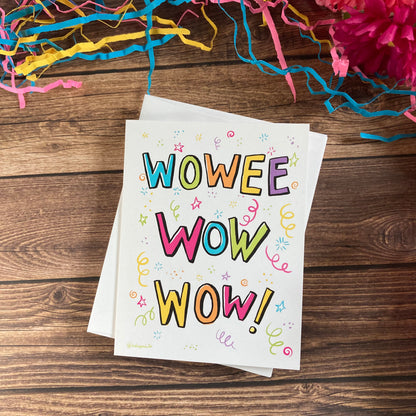 EVERYDAY - Wowee Wow Wow! - Notecard Well done, Celebrate, Nicely Done Accomplishments featuring Lettering by Adriana Bergstrom