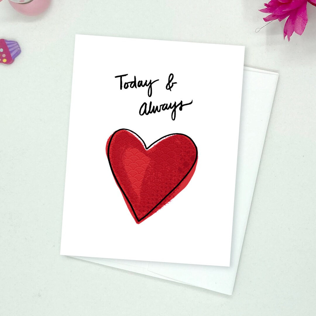 LOVE - Today & Always - Greeting Card for Anniversary, Valentine's Day, Eco-Friendly Notecards by Adriana Bergstrom (Adriprints)