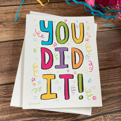 EVERYDAY - You Did It! Notecard - Happy Graduation, Congratulations, Accomplishment Notecard featuring Lettering by Adriana Bergstrom